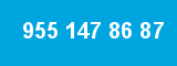 955 147 86 87